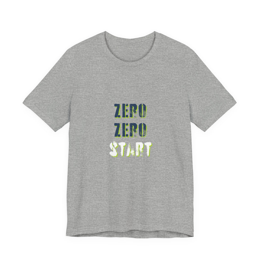 Zero, Zero, Start Tee