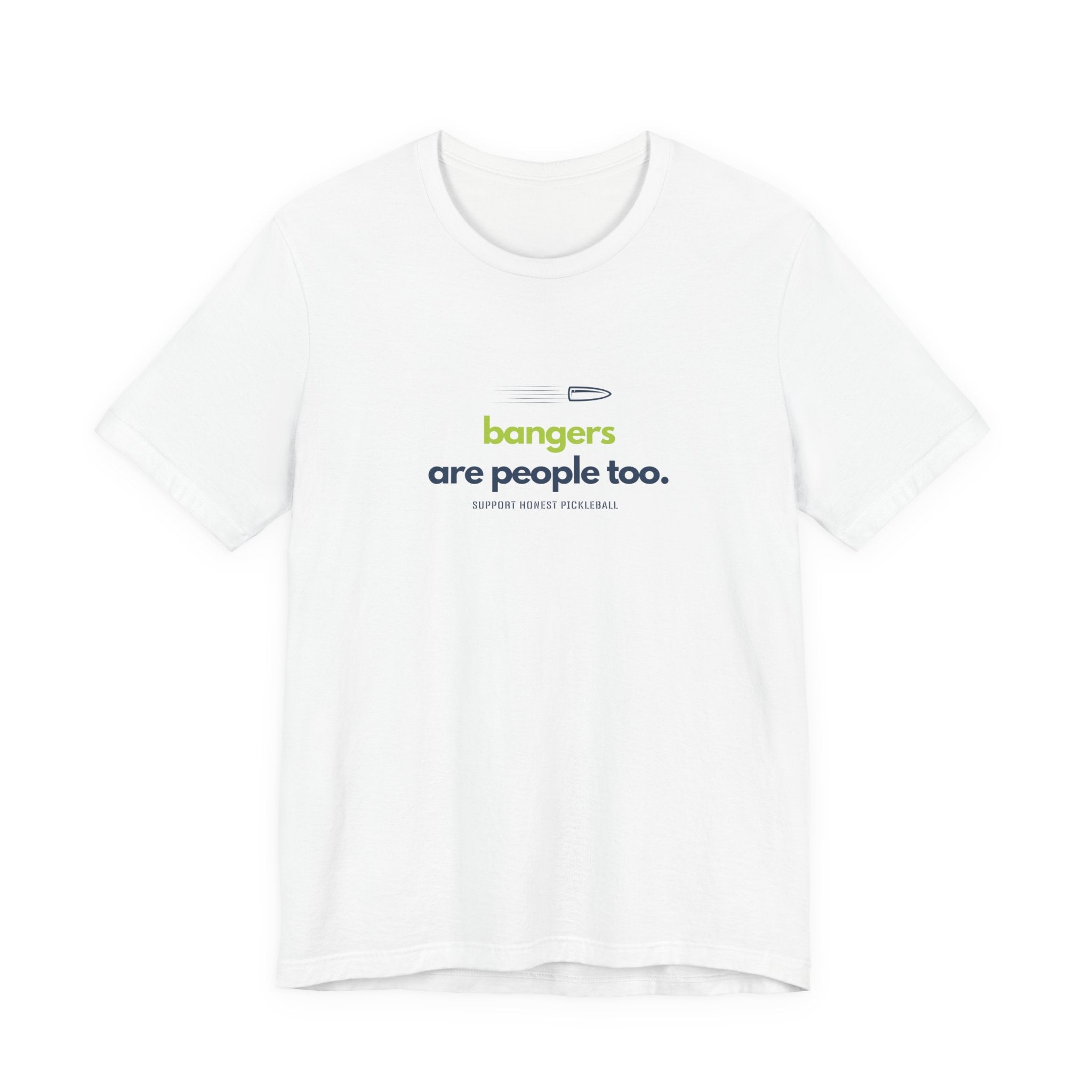 Bangers Are People Too Tee